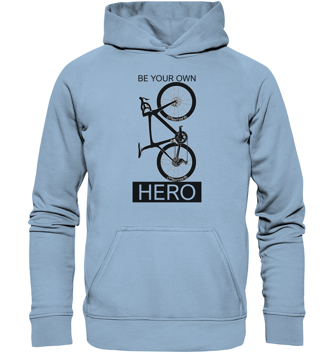 BE YOUR OWN HERO Hoodie