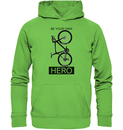 BE YOUR OWN HERO    Hoodie