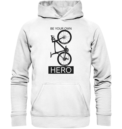 BE YOUR OWN HERO    Hoodie